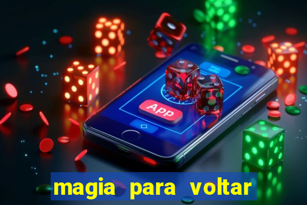 magia para voltar no tempo